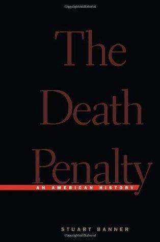 The Death Penalty : An American History - Thryft