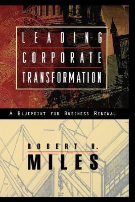 Leading Corporate Transformation : A Blueprint for Business Renewal - Thryft