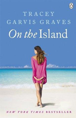 On The Island : The emotionally gripping and addictive New York Times bestseller - Thryft