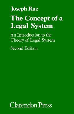 The Concept of a Legal System : An Introduction to the Theory of a Legal System - Thryft