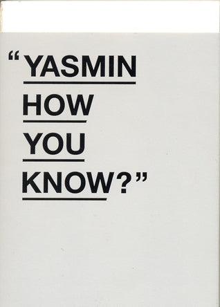 Yasmin: How You Know - Thryft