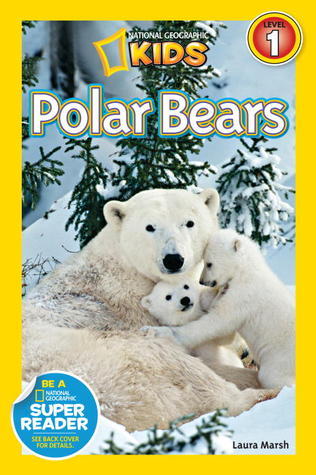 Polar Bears - National Geographic Readers: Level 1