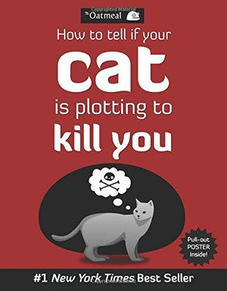 How to Tell If Your Cat Is Plotting to Kill You