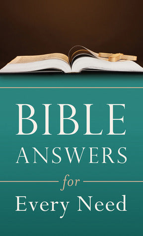 Bible Answers for Every Need