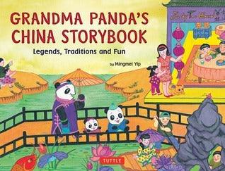 Grandma Panda's China Storybook : Legends, Traditions, and Fun - Thryft