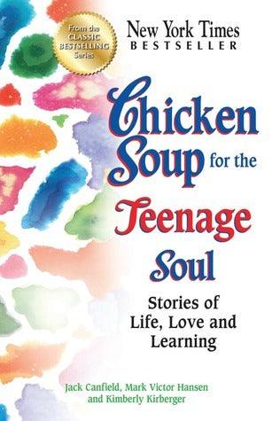 Chicken Soup for the Teenage Soul : Stories of Life, Love and Learning - Thryft