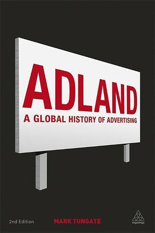 Adland : A Global History of Advertising - Thryft