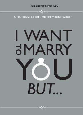 I Want To Marry You But...: A Marriage Guide For The Young Adult - Thryft