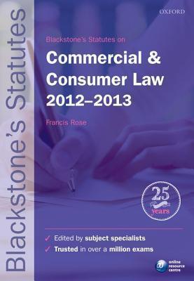 Blackstone's Statutes On Commercial & Consumer Law 2012-2013 - Thryft