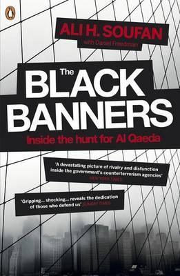 The Black Banners : Inside the Hunt for Al Qaeda - Thryft