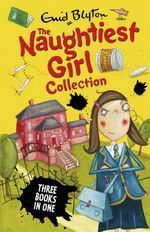 The Naughtiest Girl Collection