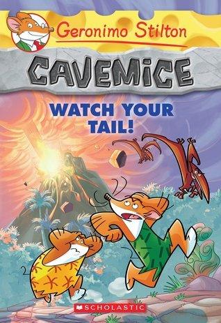 Geronimo Stilton Cavemice: #2 Watch Your Tail - Thryft