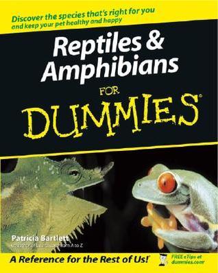 Reptiles & Amphibians For Dummies