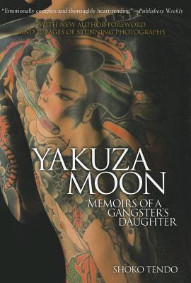 Yakuza Moon: Memoirs Of A Gangster's Daughter - Thryft