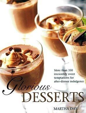 Desserts All Around the Year: 365 Delicious Step By Step Recipes: Fabulously Indulgent Sweet Temptations For Every Occasion, From Creamy Puddings And Rich Tarts To Fruity Ices And Low-Fat Souffles - Thryft