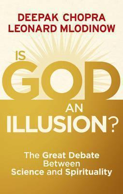 Is God An Illusion? - The Great Debate Between Science And Spirituality - Thryft