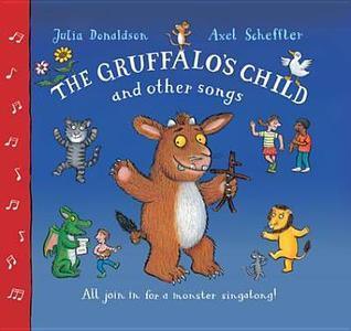 The Gruffalo's Child and Other Songs - Thryft