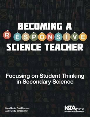 Becoming A Responsive Science Teacher - Focusing On Student Thinking In Secondary Science - Thryft