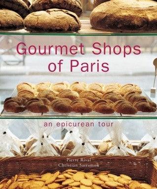 Gourmet Shops of Paris: An Epicurean Tour - Thryft