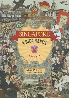 Singapore: A Biography