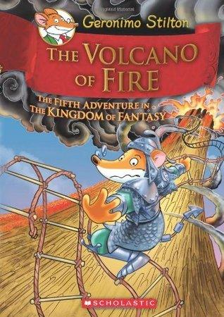 The Volcano of Fire (Geronimo Stilton the Kingdom of Fantasy #5) - Thryft