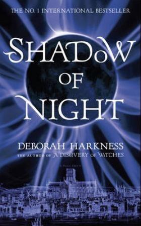 Shadow of Night: The Book Behind Season 2 of Major Sky TV Series A Discovery of Witches (All Souls 2) - Thryft