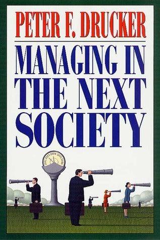 Managing In The Next Society - Thryft