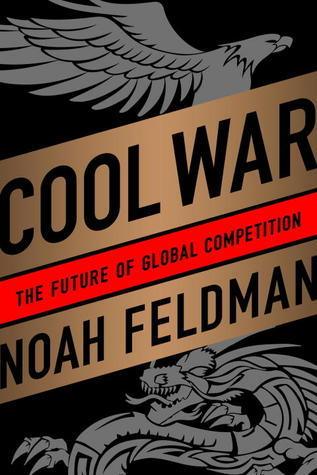 Cool War : The Future of Global Competition - Thryft
