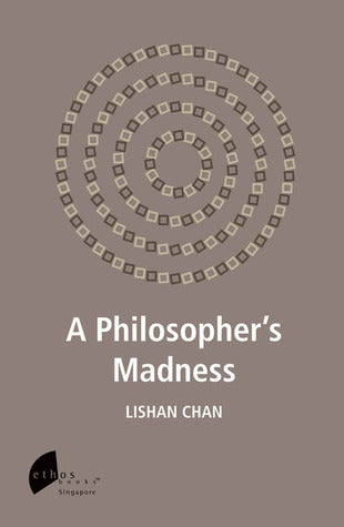 A Philosopher's Madness