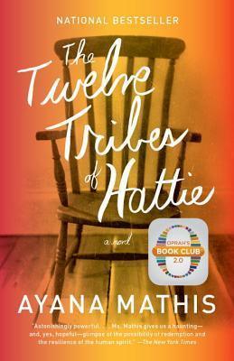 The Twelve Tribes of Hattie : A Novel - Thryft