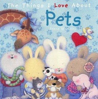 The Things I Love about Pets - Thryft