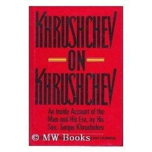 Khrushchev on Khrushchev - Thryft