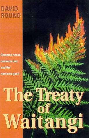 Truth Or Treaty? - Commonsense Questions About The Treaty Of Waitangi - Thryft