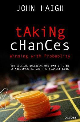 Taking Chances: Winning With Probability