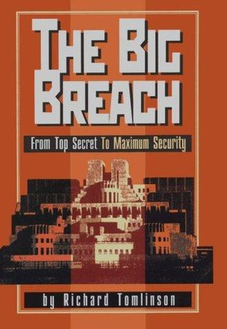 The Big Breach - From Top Secret to Maximum Security - Thryft