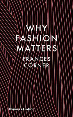 Why Fashion Matters - Thryft