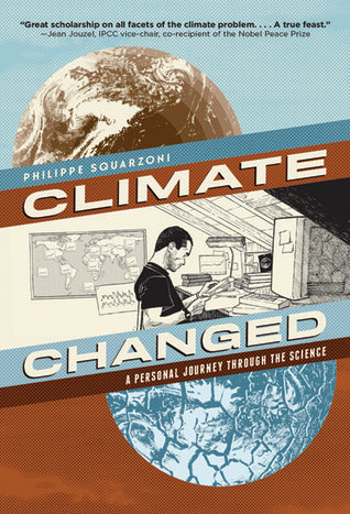 Climate Changed: A Personal Journey Through the Science