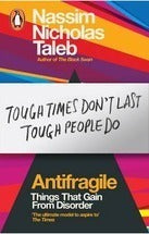 Antifragile: Things That Gain from Disorder