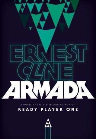 Armada : From the author of READY PLAYER ONE - Thryft