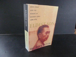 Eldest Son : Zhou Enlai and the Making of Modern China, 1898-1976 - Thryft