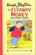 The Flyaway Money and Other Stories