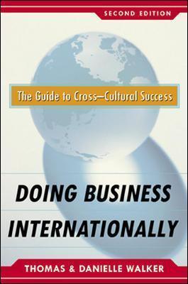 Doing Business Internationally: The Guide To Cross-Cultural Success - Thryft