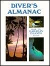 Divers Almanac - Hawaiian Islands - Guide to Hawaiian Islands - Thryft