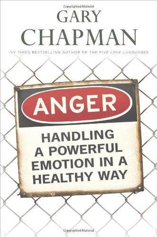 Anger : Handling a Powerful Emotion in a Healthy Way - Thryft