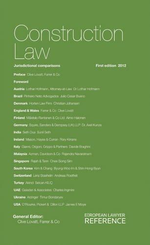 Construction Law & Practice: Jurisdictional Comparisons - European Lawyer Reference - Thryft