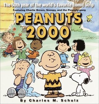 Peanuts: 2000: The 50th Year of the World's Favorite Comic Strip