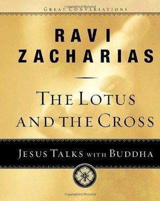 The Lotus and the Cross : Jesus Talks with Buddha - Thryft