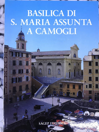 Basilica di S. Maria Assunta a Camogli (Guide turistiche e darte) - Thryft