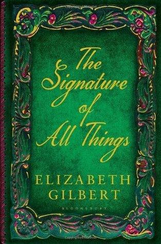 The Signature of All Things - Thryft