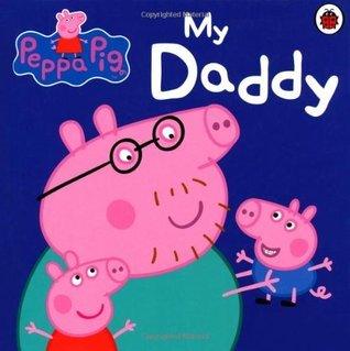 My Daddy : My Daddy Board Book - Thryft